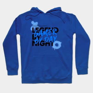 Gamer by Day, Legend by Night Hoodie